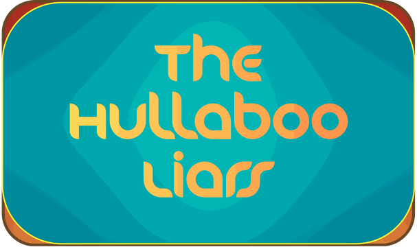 The Hullaboo Liars